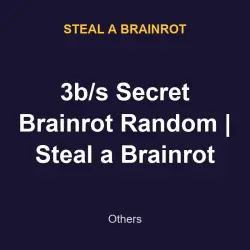 3b/s Secret Brainrot Random | Steal a Brainrot | SAB | Stea… — Roblox, лот №217576