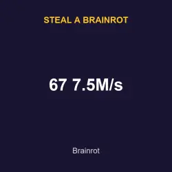 67 7.5M/s | SAB | Steal a Brainrot — Roblox, лот №217574