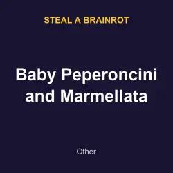 Baby Peperoncini and Marmellata | SAB | Steal a Brainrot — Roblox, лот №217582