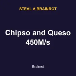 Chipso and Queso 450M/s | SAB | Steal a Brainrot — Roblox, лот №217621