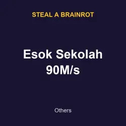 Esok Sekolah 90M/s | SAB | Steal a Brainrot — Roblox, лот №217653
