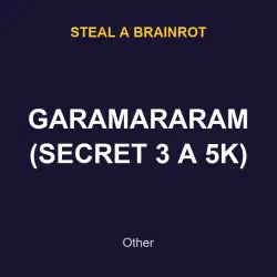 GARAMARARAM (SECRET 3 A 5K) | SAB | Steal a Brainrot — Roblox, лот №217662