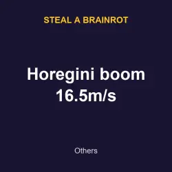 Horegini boom 16.5m/s | SAB | Steal a Brainrot — Roblox, лот №217681
