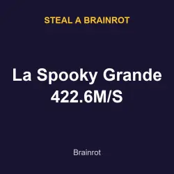 La Spooky Grande 422.6M/S | SAB | Steal a Brainrot — Roblox, лот №217710