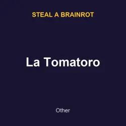 La Tomatoro | SAB | Steal a Brainrot — Roblox, лот №217712