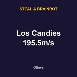 Los Candies 195.5m/s | SAB | Steal a Brainrot — Roblox, лот №217723