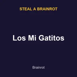 Los Mi Gatitos | SAB | Steal a Brainrot — Roblox, лот №217740