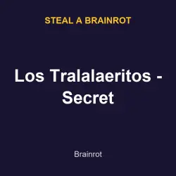 Los Tralalaeritos - Secret | SAB | Steal a Brainrot — Roblox, лот №217755