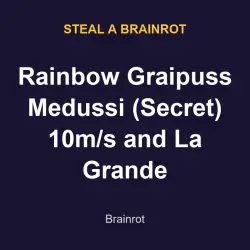 Rainbow Graipuss Medussi (Secret) 10m/s and La Grande Combi… — Roblox, лот №217797