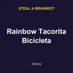 Rainbow Tacorita Bicicleta | SAB | Steal a Brainrot — Roblox, лот №217807