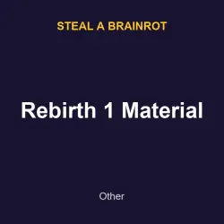 Rebirth 1 Material | SAB | Steal a Brainrot — Roblox, лот №217809
