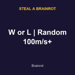 W or L | Random 100m/s+ | SAB | Steal a Brainrot — Roblox, лот №217848