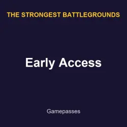 Early Access | TSB | The Strongest Battlegrounds