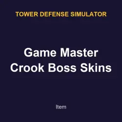 Game Master Crook Boss Skins | Tower defense simulator | Tower defense simulator