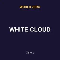 WHITE CLOUD | World zero | World zero