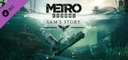 Metro Exodus - Sam's Story — STEAM AUTODELIVERY