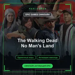 The Walking Dead No Man's Land — EPIC GAMES OFFLINE account | Single-player
