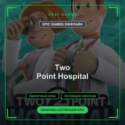 Two Point Hospital — EPIC GAMES OFFLINE account | Single-player
