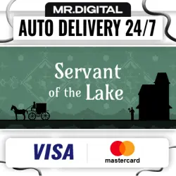 Servant of the Lake STEAM AUTO DELIVERY 24/7