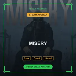 MISERY | RENT 3/7/14 DAYS | STEAM ACCOUNT