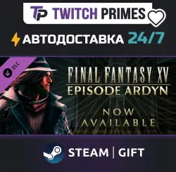 Ru+CIS+China "DLC FINAL FANTASY XV EPISODE ARDYN" Steam Gift auto-delivery 24/7