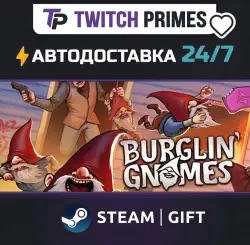 Ru+CIS+China "Burglin' Gnomes" Steam Gift auto-delivery 24/7