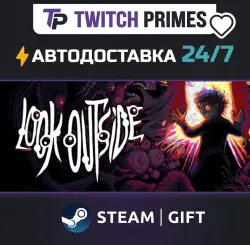 Ru+СНГ+Китай "Look Outside" Steam Gift автовыдача 24/7