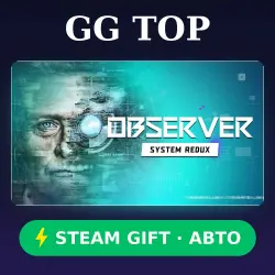 Observer: System Redux | STEAM GIFT РФ/КЗ/УКР АВТО