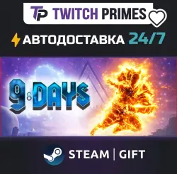 Ru+СНГ+Китай "9 Days" Steam Gift автовыдача 24/7