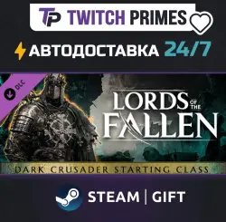 Ru+СНГ+Китай "DLC Lords of the Fallen - Dark Crusader Starting Class" Steam Gift автовыдача 24/7