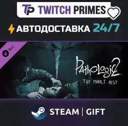 Ru+СНГ+Китай "DLC Pathologic 2: Marble Nest" Steam Gift автовыдача 24/7