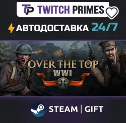 Ru+СНГ+Китай "Over The Top: WWI" Steam Gift автовыдача 24/7