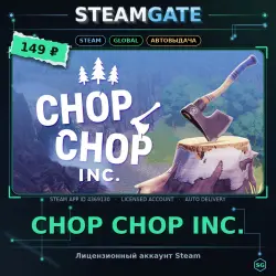 Chop Chop Inc. — Steam оффлайн, 30 дней