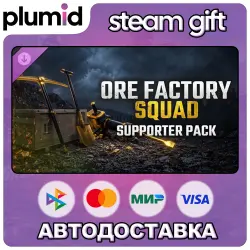 DLC Ore Factory Squad - Supporter Pack DLC Steam Gift / Россия + МИР / АВТО
