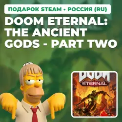 DOOM ETERNAL: THE ANCIENT GODS - PART TWO | STEAM GIFT | 7 REGIONS