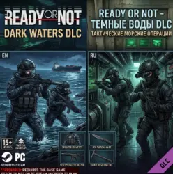 Ready or Not – Dark Waters DLC (Steam CD Key / PC)