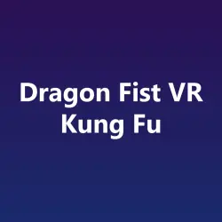 Ключ Dragon Fist VR Kung Fu Meta Quest ГЛОБАЛ