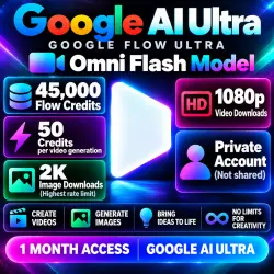 Google Flow Ultra Omni Flash Model 45,000 credits Private Account -1 Month | Veo3 Ultra | Omni Flash