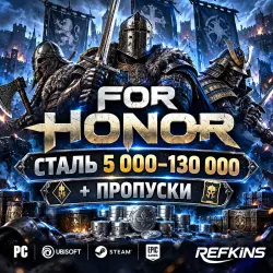 FOR HONOR STEEL 5,000–130,000 + PASSES | PC UBISOFT STEAM EPIC