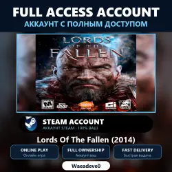 Lords Of The Fallen (2014) - аккаунт Steam с ПОЛНЫМ ДОСТУПОМ | Аккаунт ваш | Онлайн