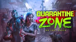 Quarantine Zone The Last Check | checkpoint sim | zombies | decisions | Steam | CN gift