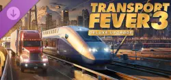 Transport Fever 3: Deluxe Upgrade — STEAM AUTODELIVERY