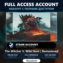 The Witcher 3: Wild Hunt | Remastered - Steam Account with FULL ACCESS | Yours