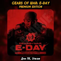 Gears of War: E-Day DELUXE Ed. [All DLC]・STEAM・[+Bonuses]