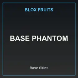 BASE PHANTOM (Base Skin) — Roblox, лот №218057