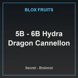 5B - 6B Hydra Dragon Cannellon (Секретный персонаж) — Roblox, лот №219426