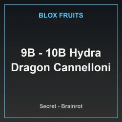9B - 10B Hydra Dragon Cannelloni (Секретный персонаж) — Roblox, лот №219510
