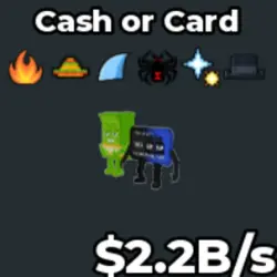 [ 2.2B s] Cash or Card (Секретный персонаж) — Roblox, лот №219543