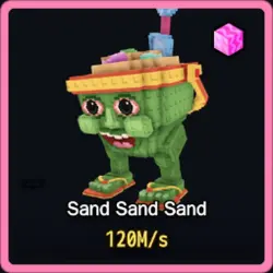 Candy Sand Sand Sand 120M s (Секретный персонаж) — Roblox, лот №223077