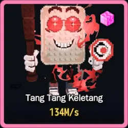 Candy Tang Tang Keletang 134M s (Секретный персонаж) — Roblox, лот №223098